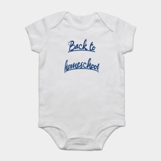 Back to Homeschool Baby Bodysuit